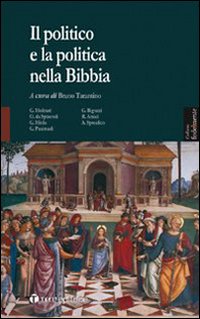 Il politico e la politica nella Bibbia