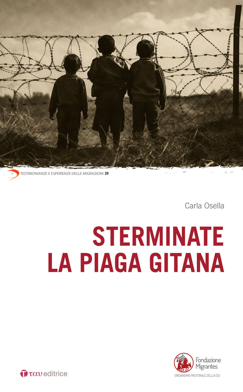 Sterminate la piaga gitana