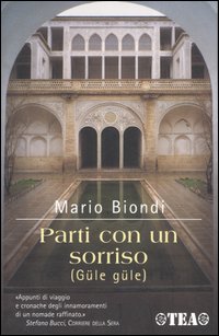 Parti con un sorriso (Güle güle)