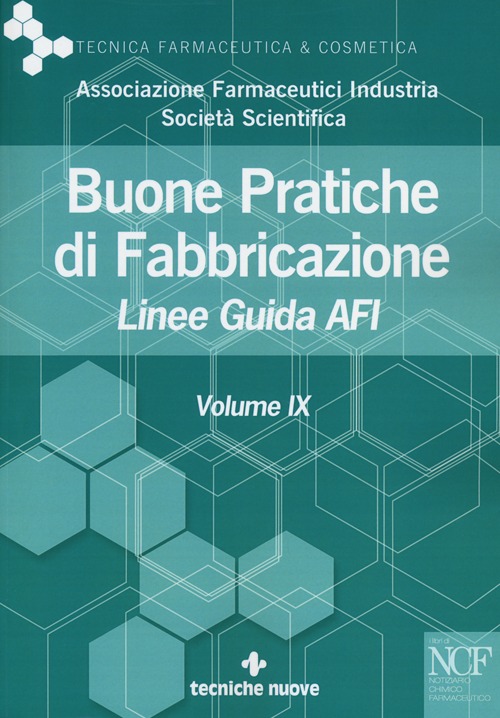 Buone pratiche di fabbricazione. Linee guida AFI