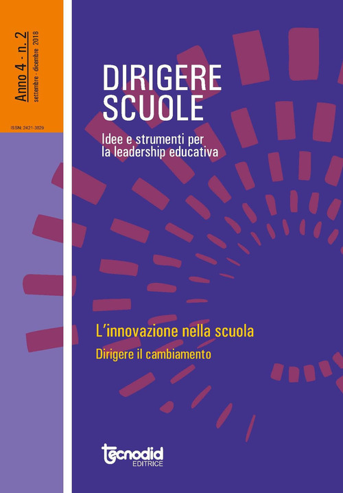 Dirigere scuole. Idee e strumenti per la leadership educativa
