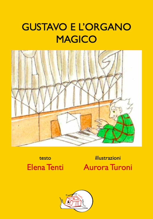 Gustavo e l'organo magico