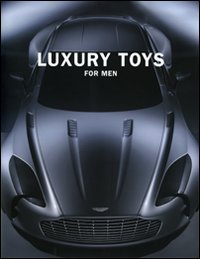Luxory toys for men