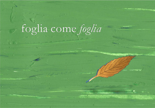 Foglia come foglia