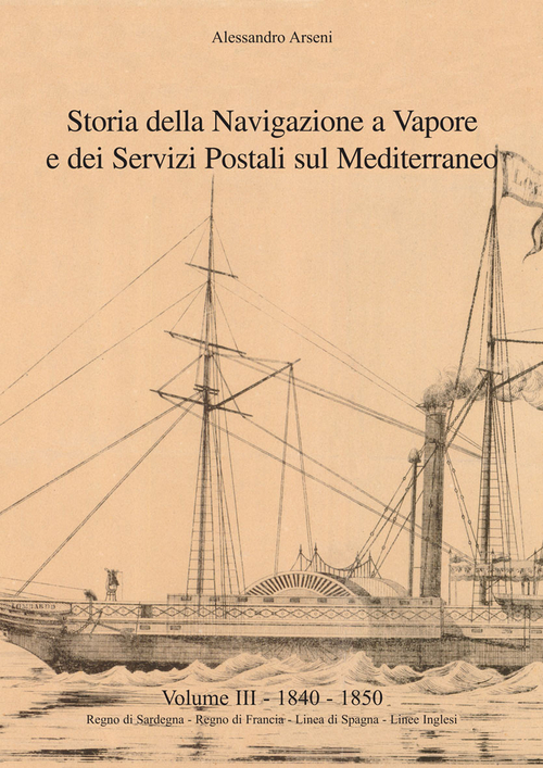 Storia della navigazione a vapore e dei servizi postali sul Mediterraneo