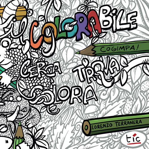 Il colorabile. Cerca, trova, colora!