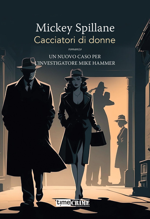 Cacciatori di donne. Max Hammer