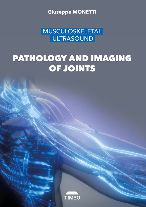 Musculoskeletal ultrasound. Pathology and imaging of joints