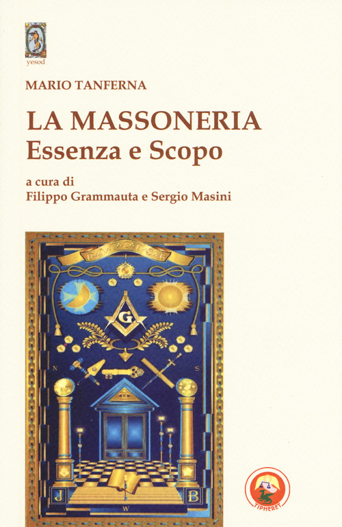 La massoneria. Essenza e scopo