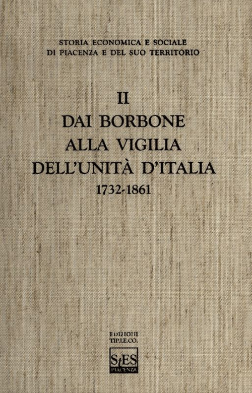 Storia economica e sociale di Piacenza e del suo territorio