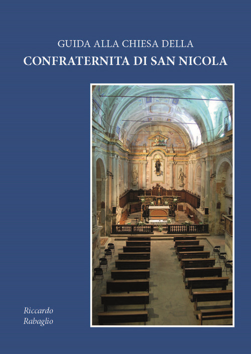 Guida alla Chiesa della Confraternita di San Nicola