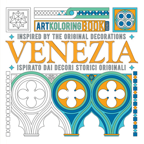 Venezia. Inspired by the original decorations-Ispirato dai decori storici originali. Artkoloring book Junior. Ediz. dialetto veneziano e inglese