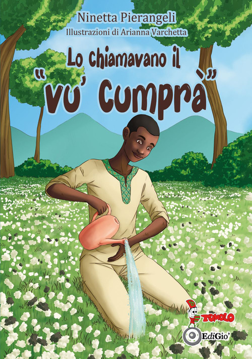 Lo chiamavano il «Vu' cumprà»