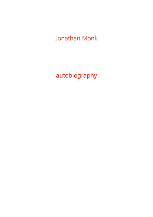 Jonathan Monk. Autobiography