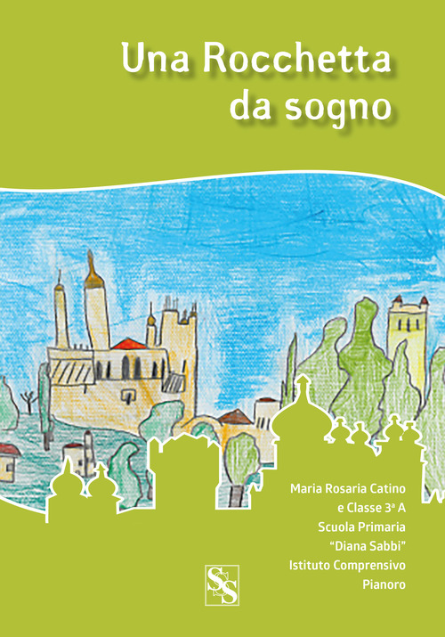 Una rocchetta da sogno