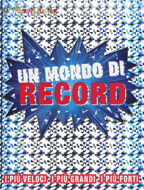 Un mondo di record