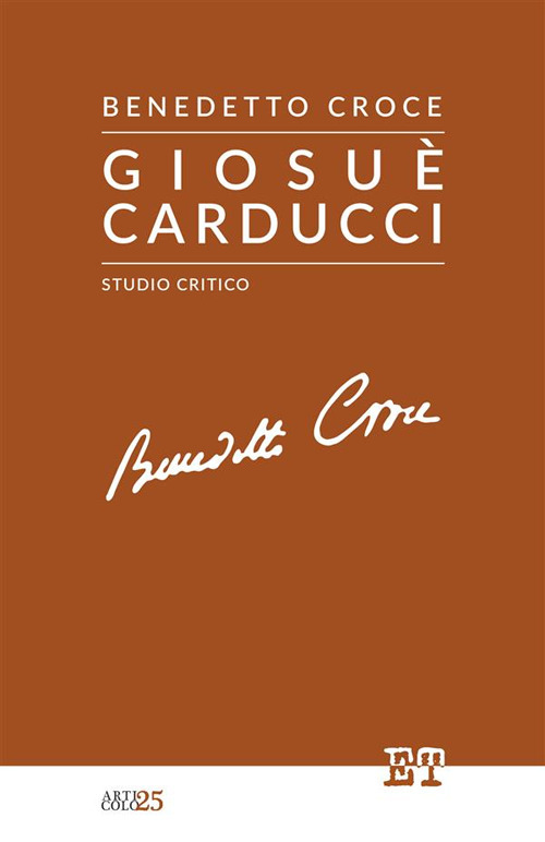 Giosuè Carducci. Studio critico