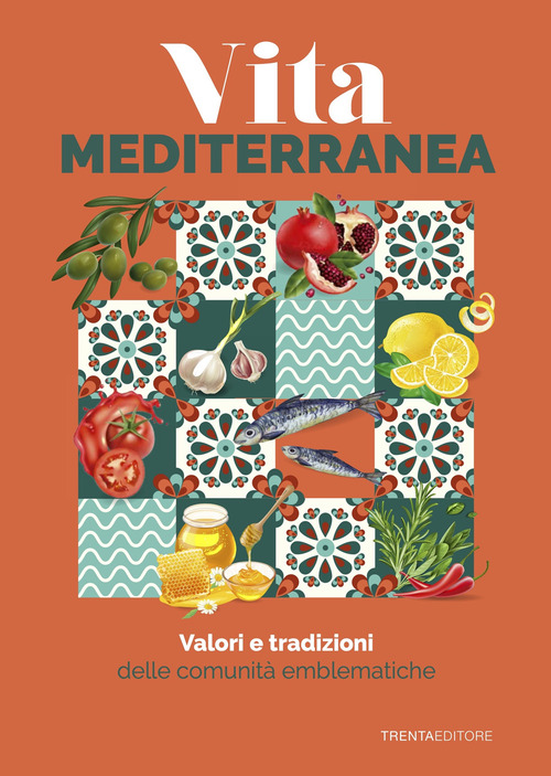 Valori e tradizioni delle comunità emblematiche