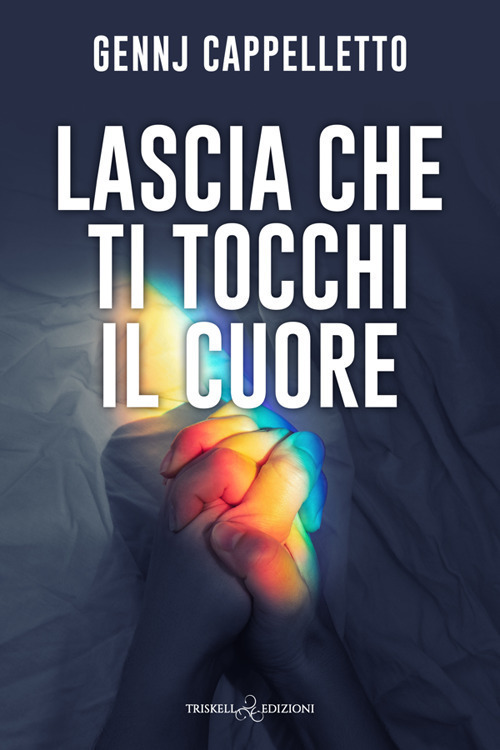 Lascia che ti tocchi il cuore