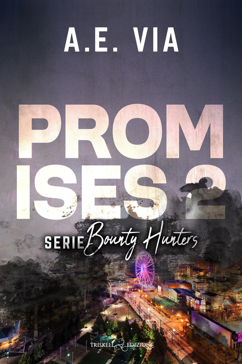 Promises. Ediz. italiana