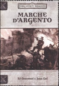 Forgotten realms. Marche d'argento