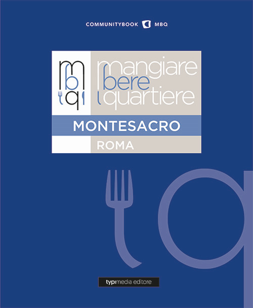 Mangiare bere quartiere Montesacro