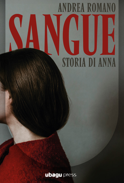Sangue. Storia di Anna