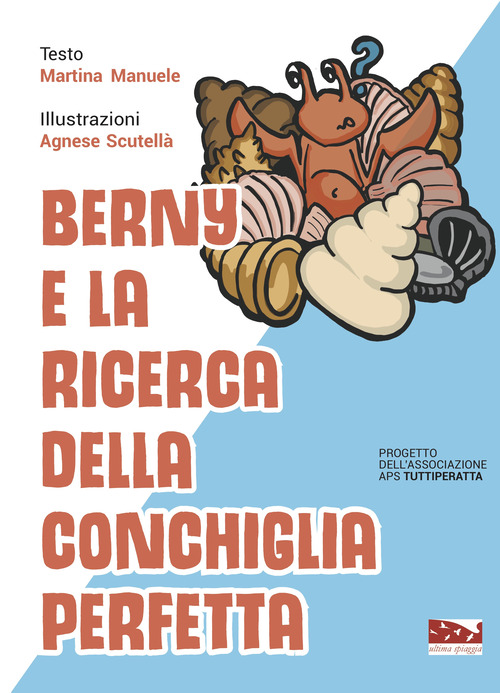 Berny e la ricerca della conchiglia perfetta