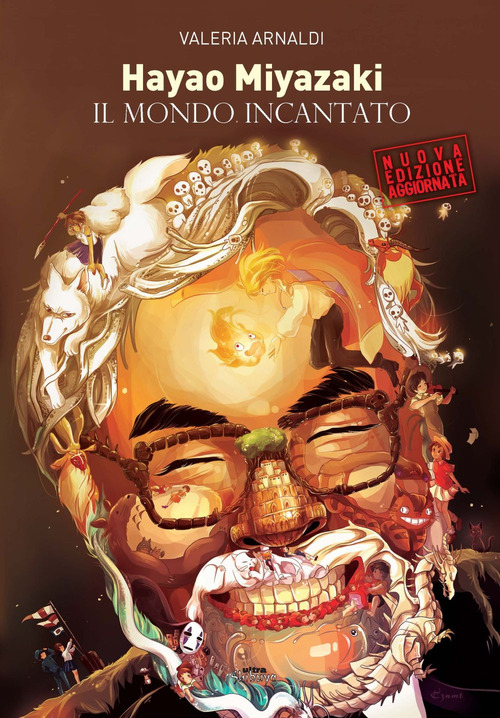 Hayao Miyazaki. Il mondo incantato
