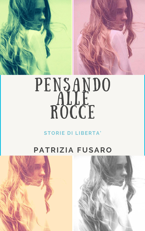 Pensando alle rocce