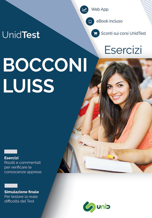 Eserciziario commentato per i test di ammissione a Bocconi e LUISS