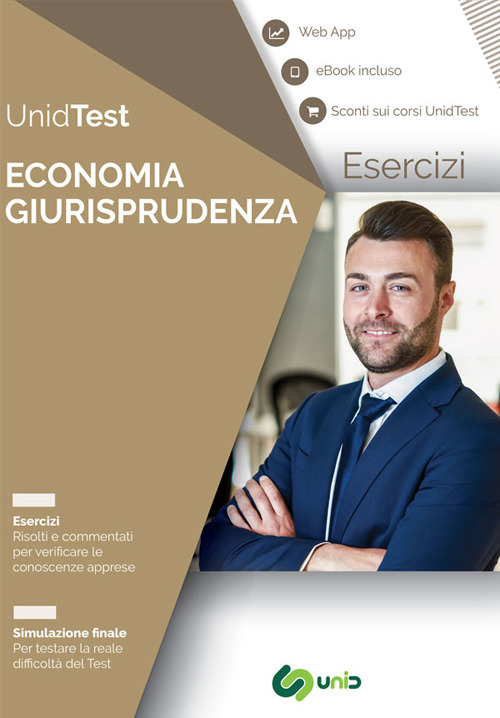 Eserciziario commentato per i test di ammissione a Economia e Giurisprudenza