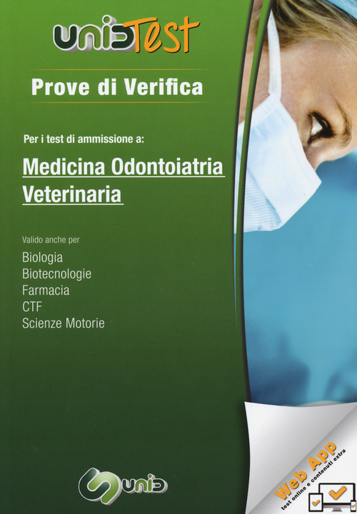 Prove di verifica per i test di ammissione a medicina, odontoiatria, veterinaria