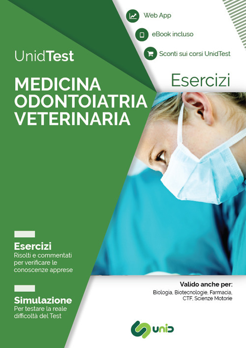 UnidTest. Medicina odontoiatria veterinaria. Esercizi. Simulazione