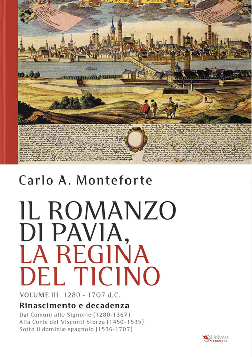 Il romanzo di Pavia, la regina del Ticino