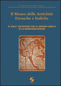 Il museo delle antichità etrusche e italiche