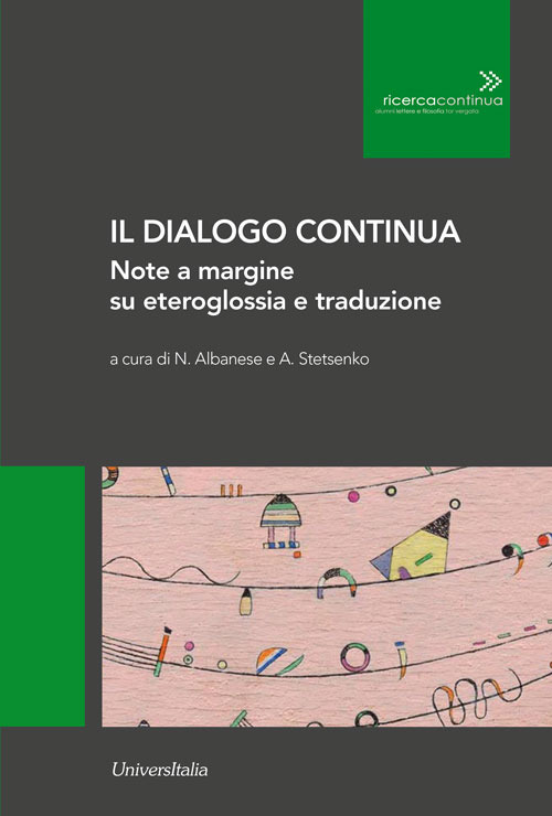 Il dialogo continua. Note a margine su eteroglossia e traduzione