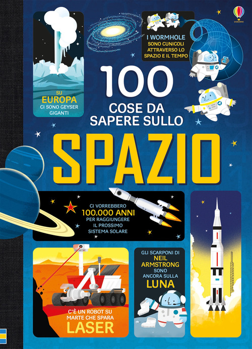 100 cose da sapere sullo spazio