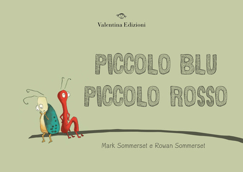 Piccolo blu piccolo rosso