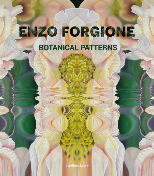 Enzo Forgione. Botanical patterns