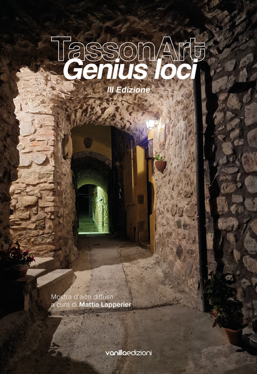 TassonArt. Genius Loci. 3ª edizione