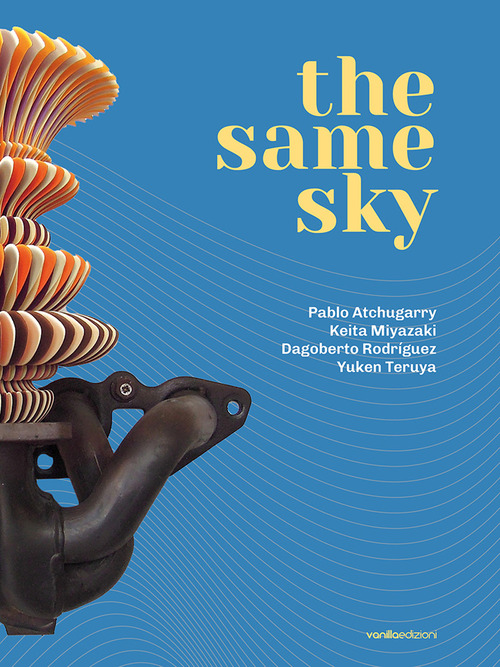 The same sky. Catalogo della mostra (Diano Marina, 23 marzo-4 maggio 2024)