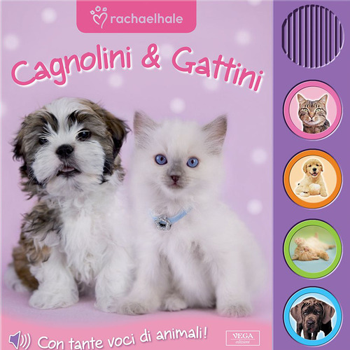 Cagnolini & gattini. Libro sonoro