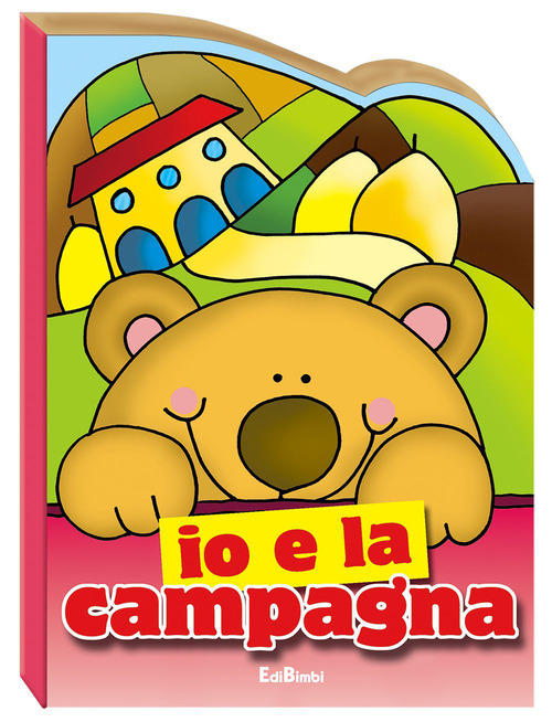 Io e la campagna