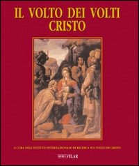 Il volto dei volti: Cristo