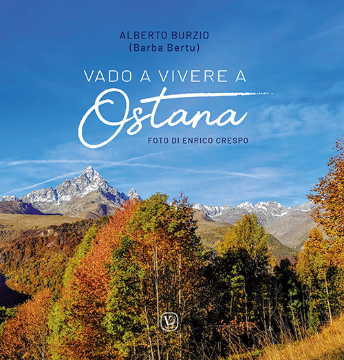 Vado a vivere a Ostana