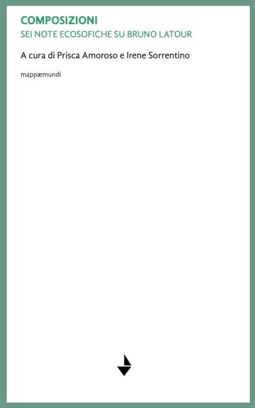 Composizioni. Sei note ecosofiche su Bruno Latour