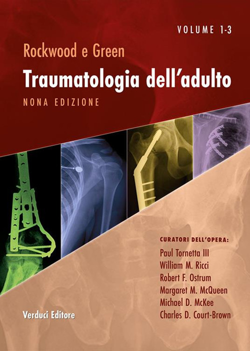 Rockwood e Green. Traumatologia dell'adulto