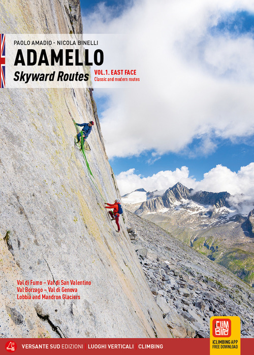 Adamello. Skyward routes