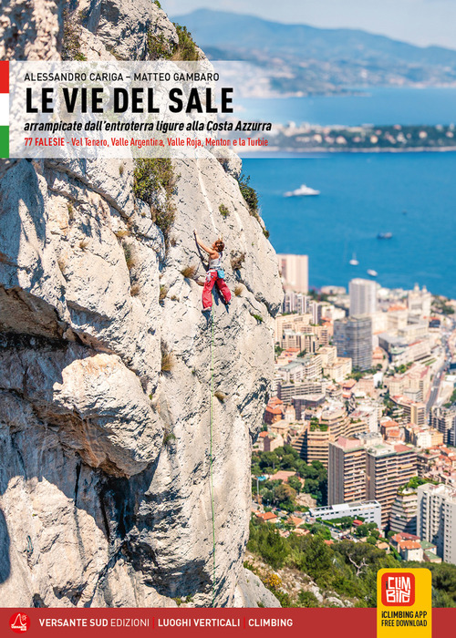 Salzigen routen. Klettern vom ligurischen Hinterland bis zur Cote d'Azur
